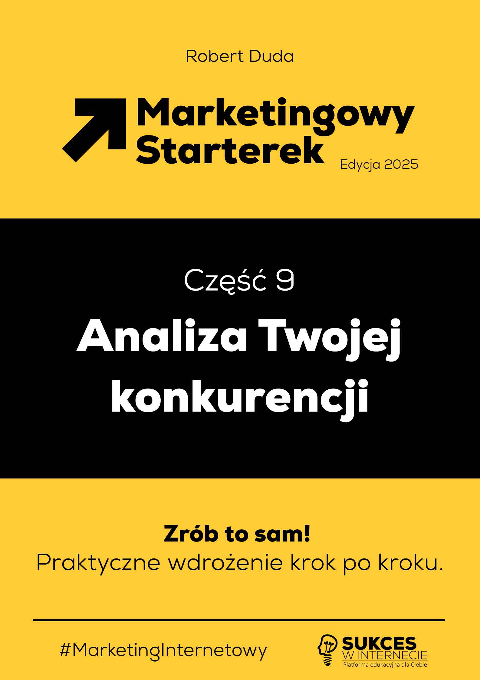 Marketingowy Starterek. Edycja 2025. Część 9. Analiza Twojej konkurencji Ebook (PDF, EBUP, MOBI)