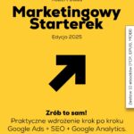 Marketingowy Starterek - Edycja 2025 - zestaw 10 ebookow